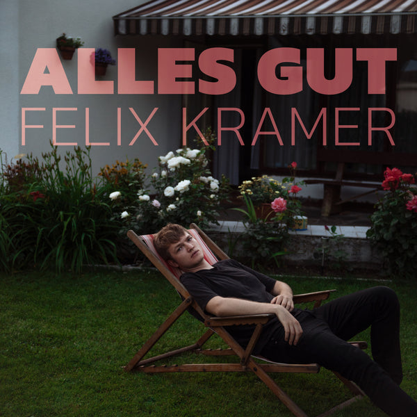 Felix Kramer - Alles gut CD/DIGIPAC